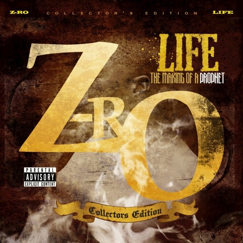 Listen to Let Me Live My Life by Z-Ro in Life The Making Of A Prophet  playlist online for free on SoundCloud