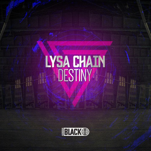 Lysa Chain - Destiny (Original Mix) [Airborne Black] - AIRBORNEB055