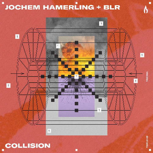 Jochem Hamerling & BLR - Collision - Truesoul - TRUE12188