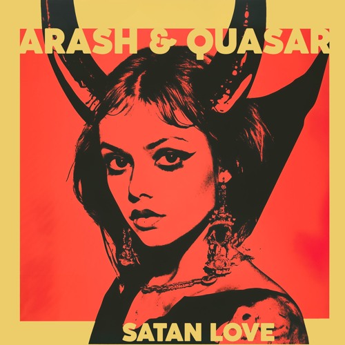 PREMIERE: Arash & Quasar - Satan Love