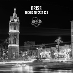 Techno TLVcast 033 - Oriss