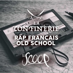 Scoop The Dj - La Confinerie - Rap Fr Old School