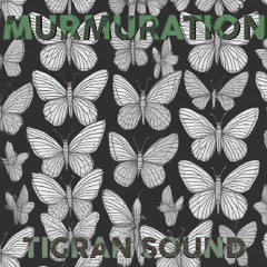 Tigran Sound - Murmuration