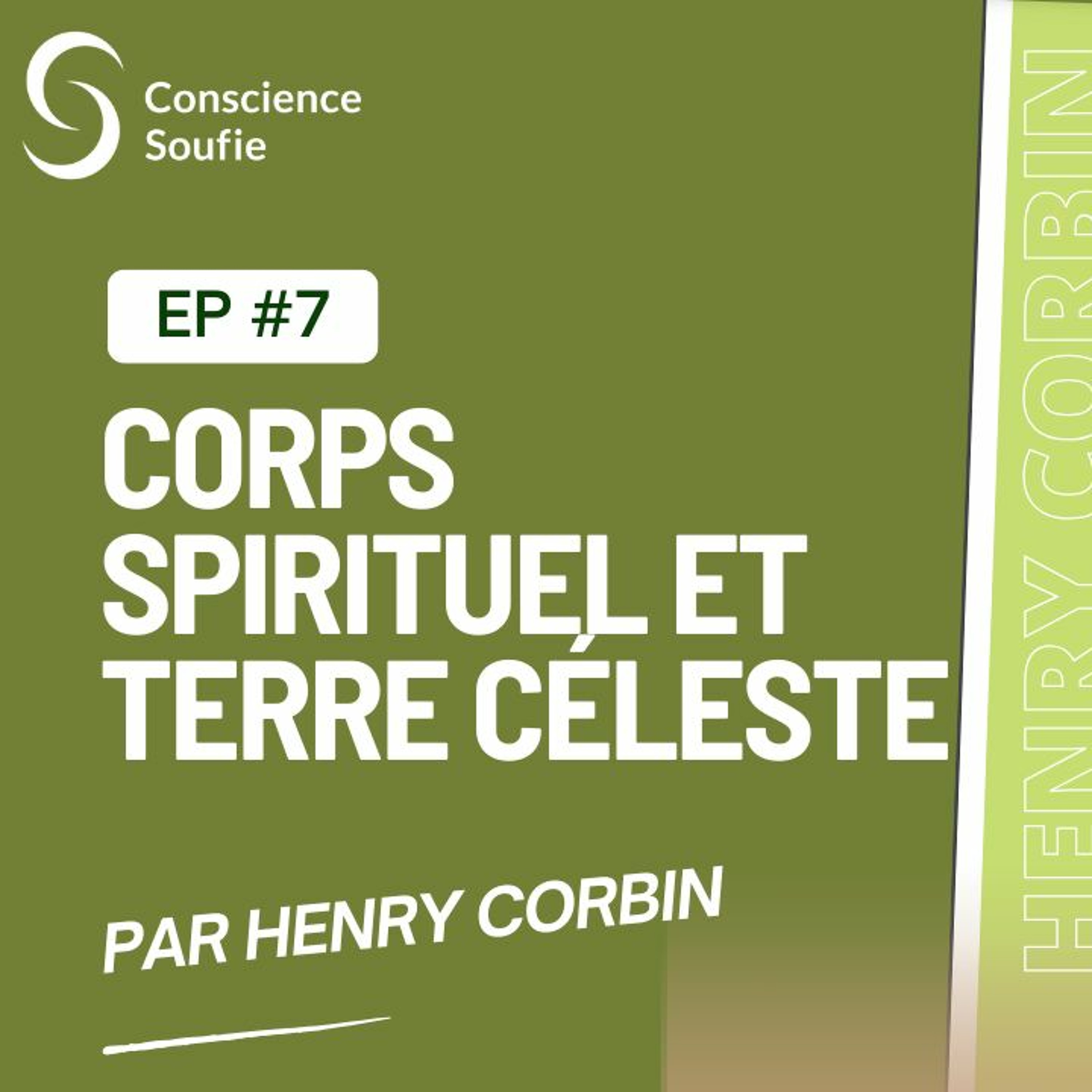 Cycle Henry Corbin - Ep07 : Corps spirituel et Terre céleste, par Henry Corbin episode artwork