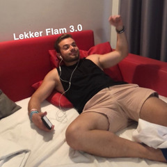 Lekker Flam 3.0 - Raw to Uptempo Mix