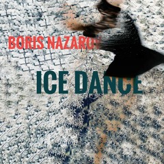 Boris Nazarov -  Ice Dance