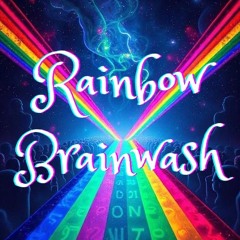 Rainbow Brainwash - Soapy