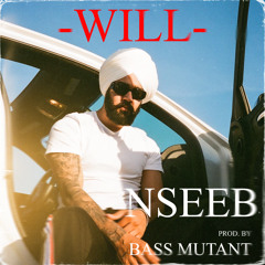 Nseeb, Bass Mutant - Will