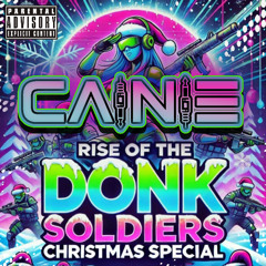 RISE OF THE DONK SOLDIERS CHRISTMAS SPECIAL