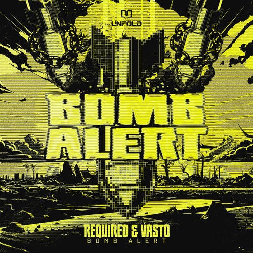 Required & Vasto - BOMB ALERT