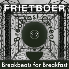 Breakfast Cereal 22 - Frietboer [GUEST MIX]