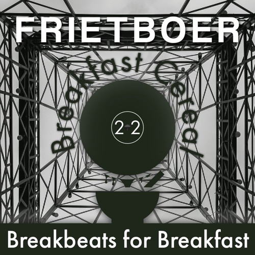 Breakfast Cereal 22 - Frietboer [GUEST MIX]