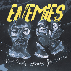Sines & Don Sinini-Enemies ft BUCKAMORE