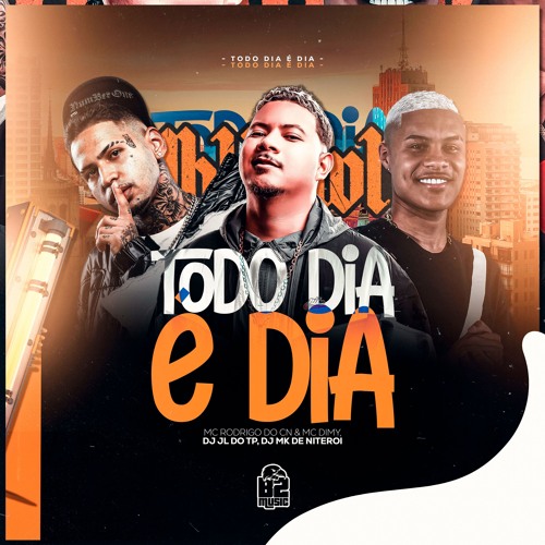 TODO DIA E DIA - MC RODRIGO DO CN, MC DIMMY (DJ JL DO TP, DJ MK DE NITEROI) CADA UM COM SEUS VICIOS