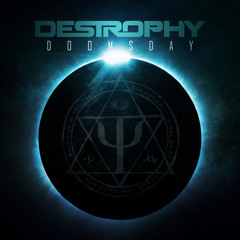 Destrophy - "Doomsday"