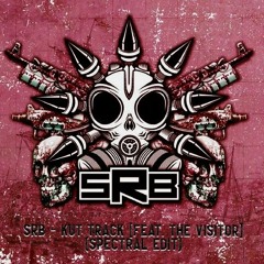 SRB - Kut Track [Feat. The Visitor](Spectral Edit) [FREE DOWNLOAD]