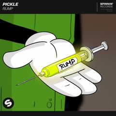 Pickle - Rump [OUT NOW]