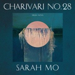 Charivari No.28 // Sarah Mo