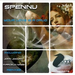Spennu - Your Love Is A Drug (Marcelo Nassi Remix)