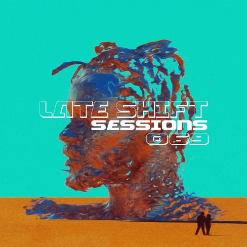 LATE SHIFT Sessions: 069 - Discovery
