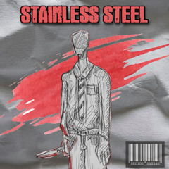 Stainless Steel (prod. fall)