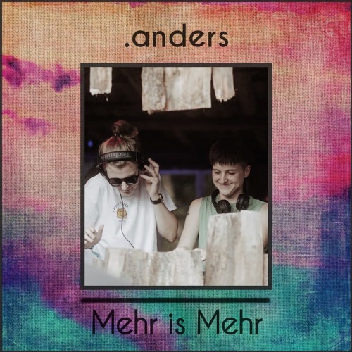 .anders #19 Mehr is Mehr