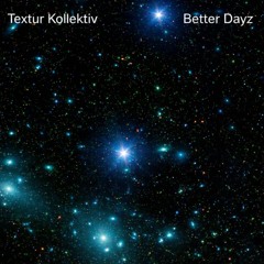 Textur Kollektiv - Better Dayz