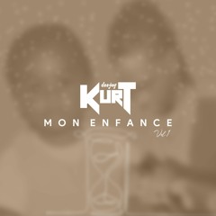 Dj Kurt - Mon Enfance 1