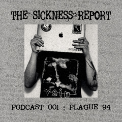 REPORT 001: Plague 94