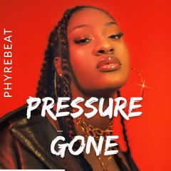 [FREE] PRESSURE GONE | TEMS | Type beat
