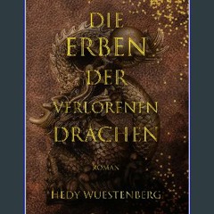 [PDF] eBOOK Read 📖 Die Erben der verlorenen Drachen (German Edition) Read online