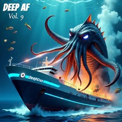 DEEP AF Vol. 9