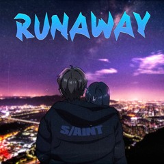 Runaway [prod by. IOF]