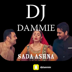 DJ Dammie - Sada Ashna (PASHTO REMIX)