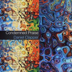 Condemned Praise