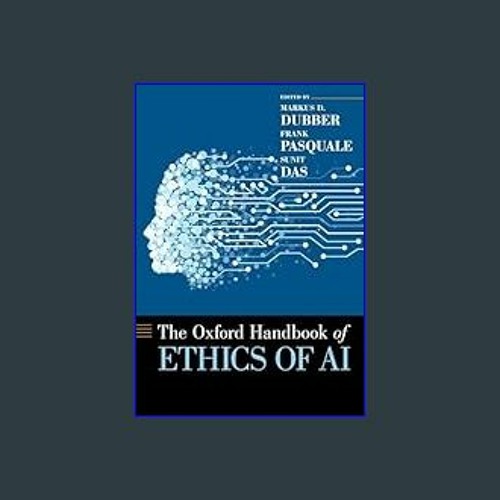 Stream [Read Pdf] ⚡ Oxford Handbook of Ethics of AI