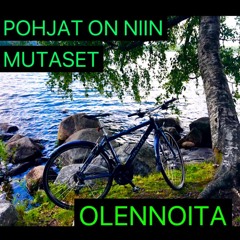 Pohjat On Niin Mutaset