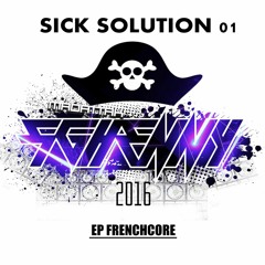 EP Sick Solution - Frenchcore 2016