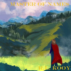 Book I Part I The Master Of Names: World of Lore Chronicles