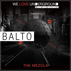 Balto  - The Mezcla (Original Mix) PREVIEW