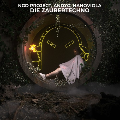 NGD Project, AndyG & Nanoviola - Die Zaubertechno