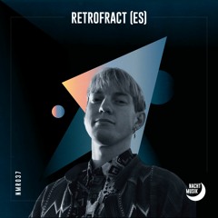 NMR037 - Nachtmusik Radio - Retrofract (ES)