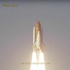 The World Needs More Love