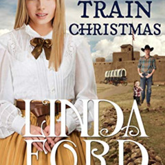 FREE KINDLE 🖊️ Wagon Train Christmas: Love on the Santa Fe Trail (Wagon Train Romanc