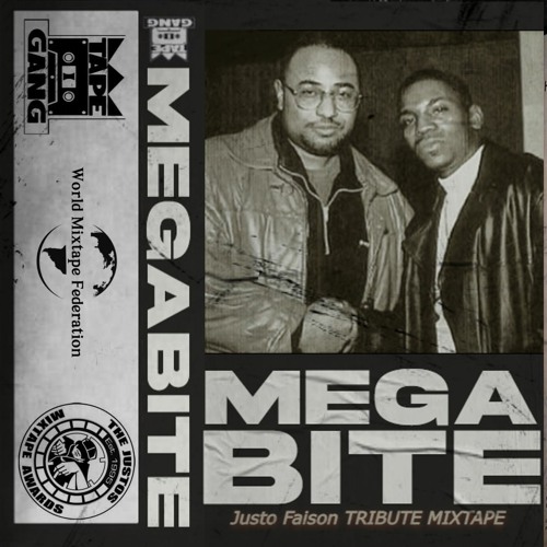 TMP - #MEGABite (Justo Faison Tribute Mixtape) 2014