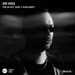 Sir Hiss - 28 October 2025
