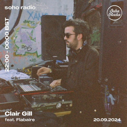 Soho Radio 059 with Flabaire - September 2024