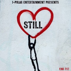 Still Luv (Produced By Tazmetic)