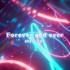 forever and ever