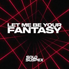 Baby D - Let Me Be Your Fantasy (Solo Suspex Remix)